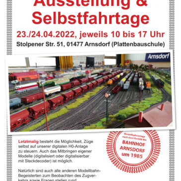 Ausstellung & Selbstfahrtage 24./24. April. 2022 – Letztmalig vor Abriss der Plattenbauschule!